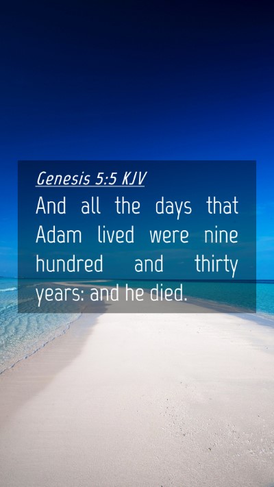 Picture 04 - Genesis 5:5 KJV Mobile Phone Wallpaper - And all the days that Adam lived were nine - Mobile Bible Verse Wallpaper