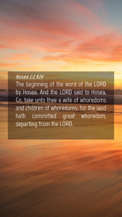 Picture 04 - Hosea 1:2 KJV Mobile Phone Wallpaper - The beginning of the word of the LORD by Hosea. - Mobile Bible Verse Wallpaper
