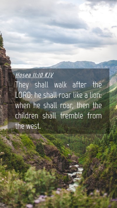 Picture 04 - Hosea 11:10 KJV Mobile Phone Wallpaper - They shall walk after the LORD: he shall roar - Mobile Bible Verse Wallpaper