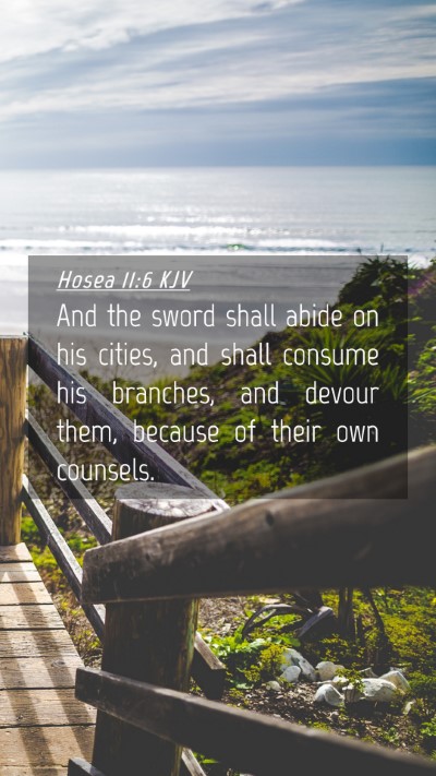 Picture 04 - Hosea 11:6 KJV Mobile Phone Wallpaper - And the sword shall abide on his cities, and - Mobile Bible Verse Wallpaper