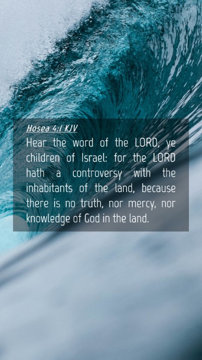 Picture 04 - Hosea 4:1 KJV Mobile Phone Wallpaper - Hear the word of the LORD, ye children of Israel: - Mobile Bible Verse Wallpaper