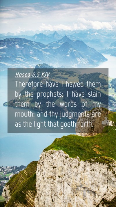 Picture 04 - Hosea 6:5 KJV Mobile Phone Wallpaper - Therefore have I hewed them by the prophets; I - Mobile Bible Verse Wallpaper