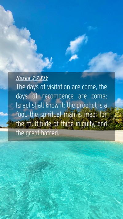 Picture 04 - Hosea 9:7 KJV Mobile Phone Wallpaper - The days of visitation are come, the days of - Mobile Bible Verse Wallpaper