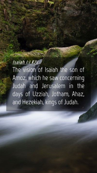 Picture 04 - Isaiah 1:1 KJV Mobile Phone Wallpaper - The vision of Isaiah the son of Amoz, which he - Mobile Bible Verse Wallpaper