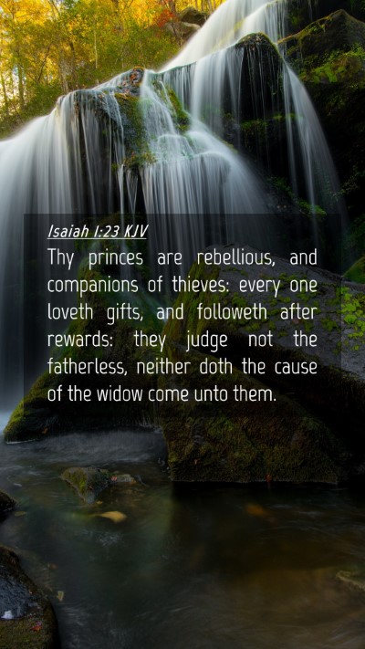 Picture 04 - Isaiah 1:23 KJV Mobile Phone Wallpaper - Thy princes are rebellious, and companions of - Mobile Bible Verse Wallpaper