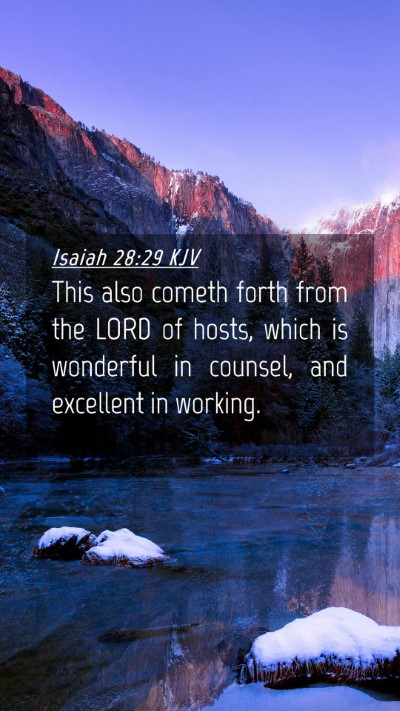 Picture 04 - Isaiah 28:29 KJV Mobile Phone Wallpaper - This also cometh forth from the LORD of hosts, - Mobile Bible Verse Wallpaper