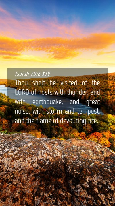 Picture 04 - Isaiah 29:6 KJV Mobile Phone Wallpaper - Thou shalt be visited of the LORD of hosts with - Mobile Bible Verse Wallpaper