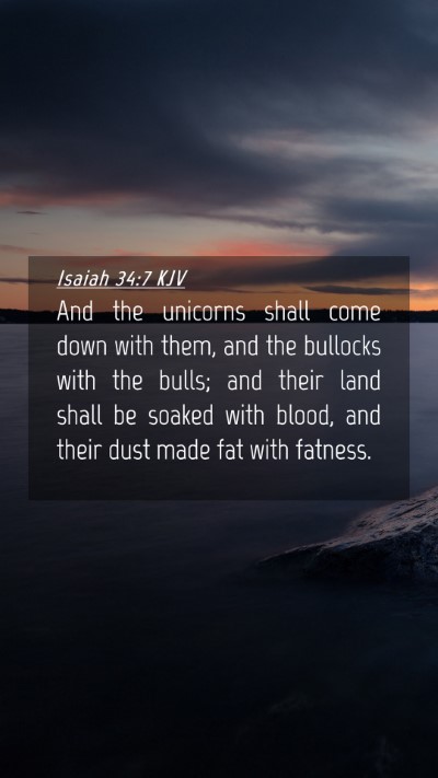 Picture 04 - Isaiah 34:7 KJV Mobile Phone Wallpaper - And the unicorns shall come down with them, and - Mobile Bible Verse Wallpaper
