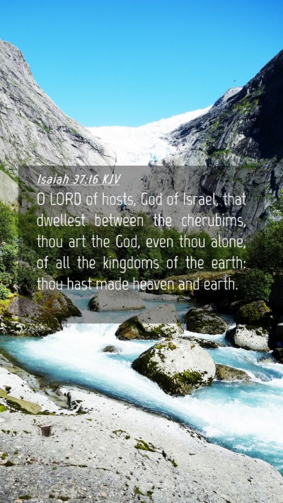 Picture 04 - Isaiah 37:16 KJV Mobile Phone Wallpaper - O LORD of hosts, God of Israel, that dwellest - Mobile Bible Verse Wallpaper