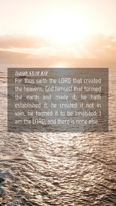 Picture 04 - Isaiah 45:18 KJV Mobile Phone Wallpaper - For thus saith the LORD that created the heavens; - Mobile Bible Verse Wallpaper