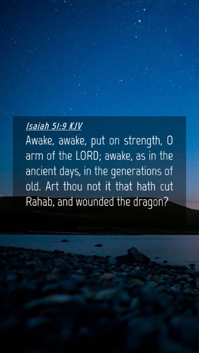 Picture 04 - Isaiah 51:9 KJV Mobile Phone Wallpaper - Awake, awake, put on strength, O arm of the LORD; - Mobile Bible Verse Wallpaper