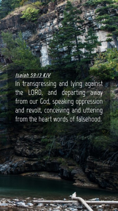 Picture 04 - Isaiah 59:13 KJV Mobile Phone Wallpaper - In transgressing and lying against the LORD, and - Mobile Bible Verse Wallpaper