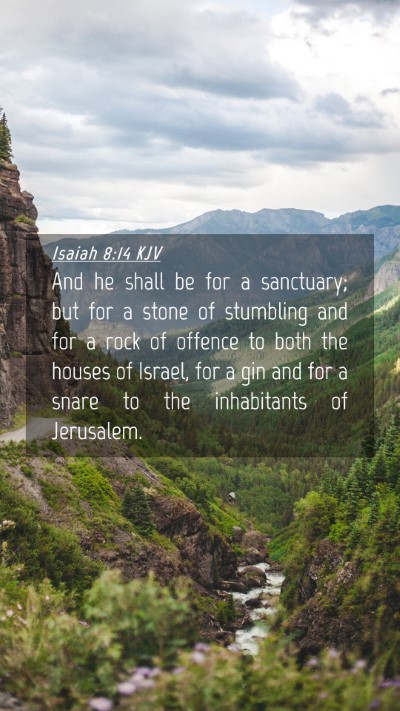 Picture 04 - Isaiah 8:14 KJV Mobile Phone Wallpaper - And he shall be for a sanctuary; but for a stone - Mobile Bible Verse Wallpaper