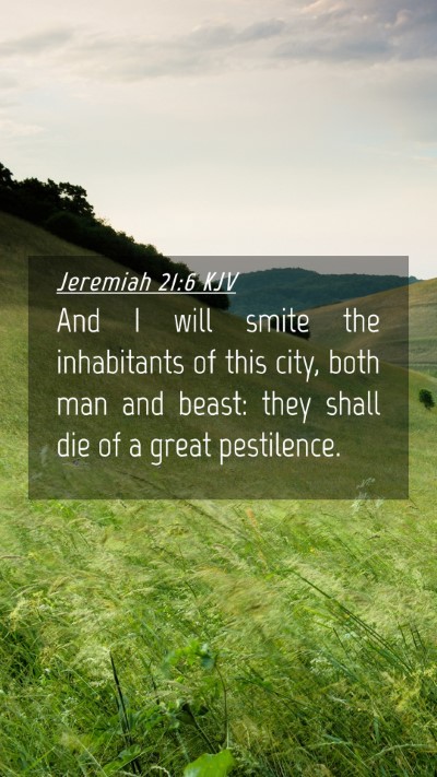 Picture 04 - Jeremiah 21:6 KJV Mobile Phone Wallpaper - And I will smite the inhabitants of this city, - Mobile Bible Verse Wallpaper