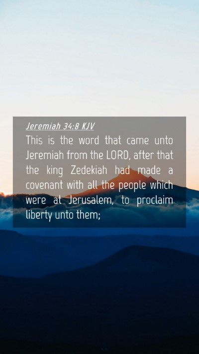 Picture 04 - Jeremiah 34:8 KJV Mobile Phone Wallpaper - This is the word that came unto Jeremiah from the - Mobile Bible Verse Wallpaper