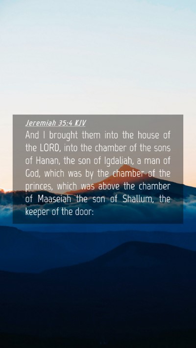 Picture 04 - Jeremiah 35:4 KJV Mobile Phone Wallpaper - And I brought them into the house of the LORD, - Mobile Bible Verse Wallpaper