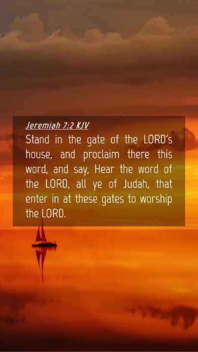 Picture 04 - Jeremiah 7:2 KJV Mobile Phone Wallpaper - Stand in the gate of the LORD's house, and - Mobile Bible Verse Wallpaper