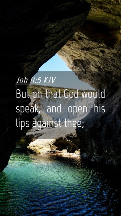 Picture 04 - Job 11:5 KJV Mobile Phone Wallpaper - But oh that God would speak, and open his lips - Mobile Bible Verse Wallpaper