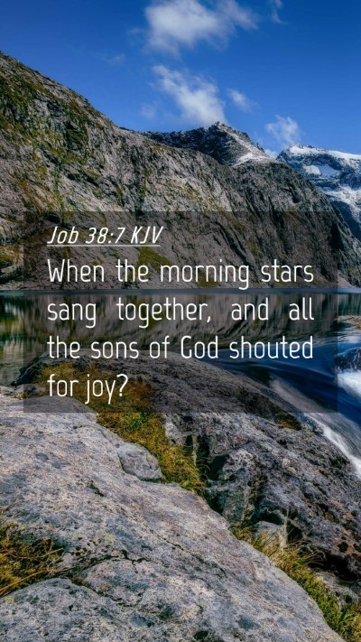 Picture 04 - Job 38:7 KJV Mobile Phone Wallpaper - When the morning stars sang together, and all the - Mobile Bible Verse Wallpaper