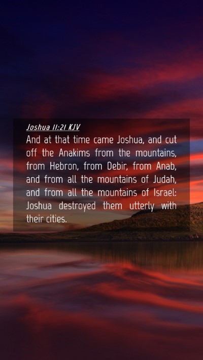 Picture 04 - Joshua 11:21 KJV Mobile Phone Wallpaper - And at that time came Joshua, and cut off the - Mobile Bible Verse Wallpaper