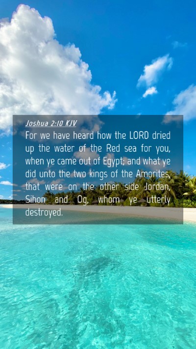 Picture 04 - Joshua 2:10 KJV Mobile Phone Wallpaper - For we have heard how the LORD dried up the water - Mobile Bible Verse Wallpaper