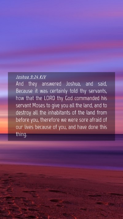 Picture 04 - Joshua 9:24 KJV Mobile Phone Wallpaper - And they answered Joshua, and said, Because it - Mobile Bible Verse Wallpaper
