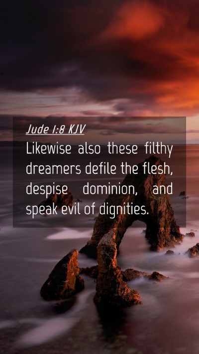 Picture 04 - Jude 1:8 KJV Mobile Phone Wallpaper - Likewise also these filthy dreamers defile the - Mobile Bible Verse Wallpaper