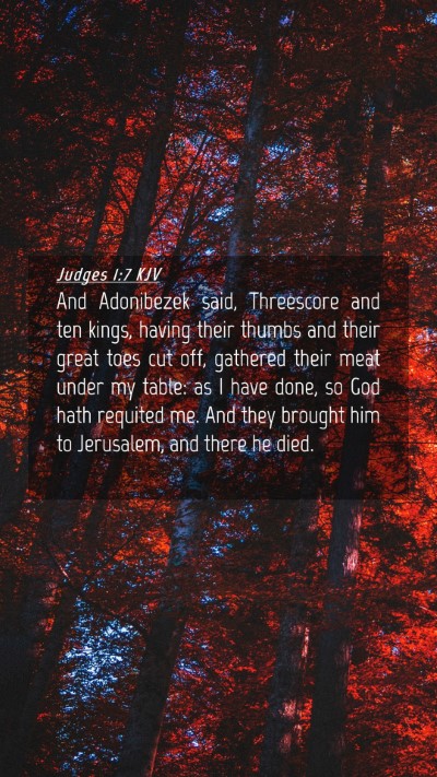 Picture 04 - Judges 1:7 KJV Mobile Phone Wallpaper - And Adonibezek said, Threescore and ten kings, - Mobile Bible Verse Wallpaper