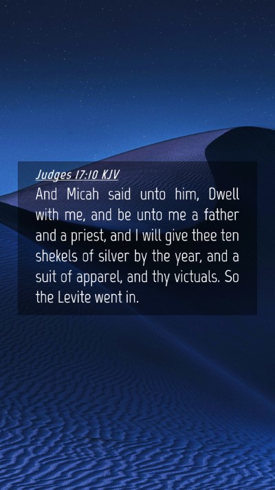 Picture 04 - Judges 17:10 KJV Mobile Phone Wallpaper - And Micah said unto him, Dwell with me, and be - Mobile Bible Verse Wallpaper