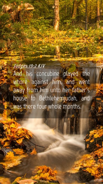 Picture 04 - Judges 19:2 KJV Mobile Phone Wallpaper - And his concubine played the whore against him, - Mobile Bible Verse Wallpaper