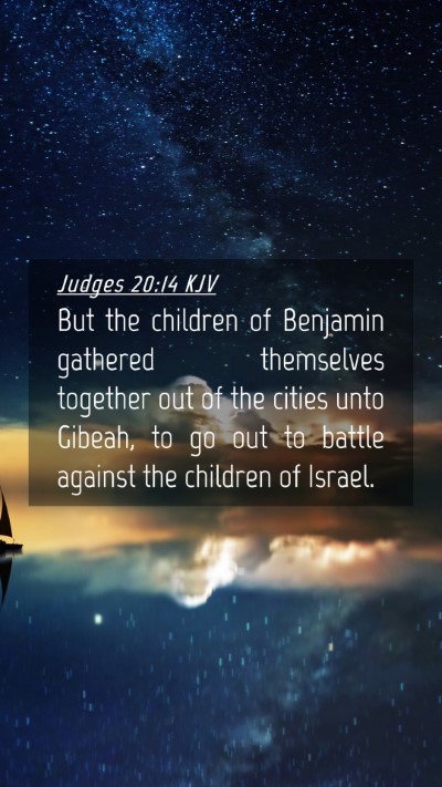 Picture 04 - Judges 20:14 KJV Mobile Phone Wallpaper - But the children of Benjamin gathered themselves - Mobile Bible Verse Wallpaper