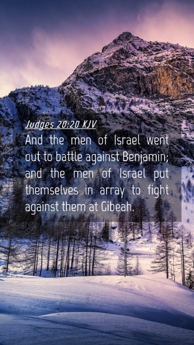 Picture 04 - Judges 20:20 KJV Mobile Phone Wallpaper - And the men of Israel went out to battle against - Mobile Bible Verse Wallpaper