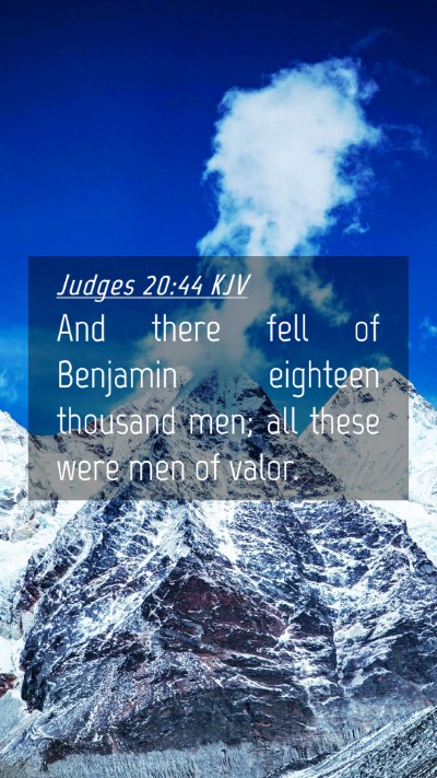 Picture 04 - Judges 20:44 KJV Mobile Phone Wallpaper - And there fell of Benjamin eighteen thousand men; - Mobile Bible Verse Wallpaper