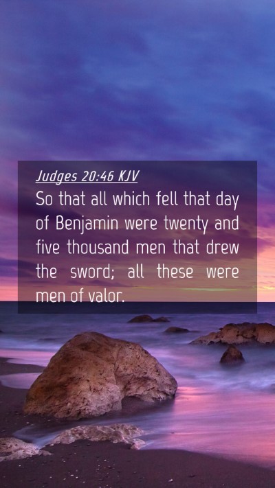 Picture 04 - Judges 20:46 KJV Mobile Phone Wallpaper - So that all which fell that day of Benjamin were - Mobile Bible Verse Wallpaper