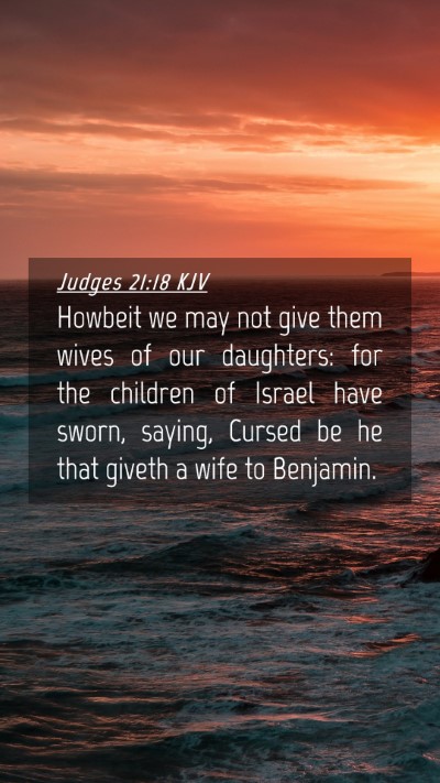 Picture 04 - Judges 21:18 KJV Mobile Phone Wallpaper - Howbeit we may not give them wives of our - Mobile Bible Verse Wallpaper