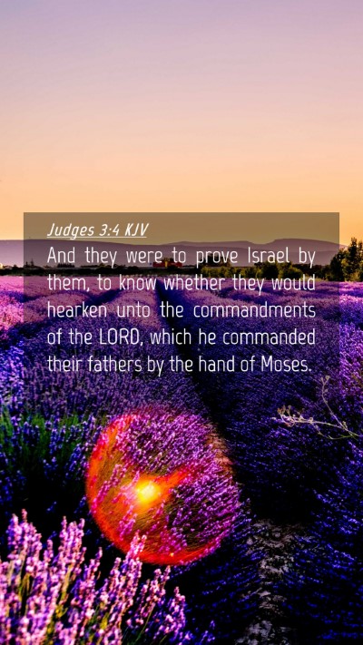 Picture 04 - Judges 3:4 KJV Mobile Phone Wallpaper - And they were to prove Israel by them, to know - Mobile Bible Verse Wallpaper