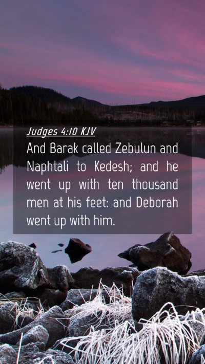 Picture 04 - Judges 4:10 KJV Mobile Phone Wallpaper - And Barak called Zebulun and Naphtali to Kedesh; - Mobile Bible Verse Wallpaper