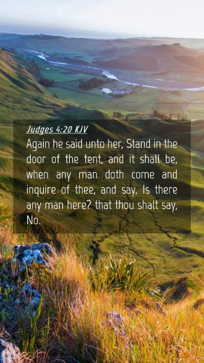 Picture 04 - Judges 4:20 KJV Mobile Phone Wallpaper - Again he said unto her, Stand in the door of the - Mobile Bible Verse Wallpaper