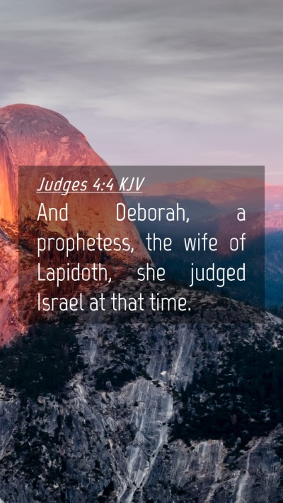 Picture 04 - Judges 4:4 KJV Mobile Phone Wallpaper - And Deborah, a prophetess, the wife of Lapidoth, - Mobile Bible Verse Wallpaper