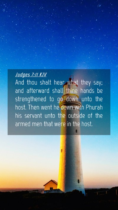 Picture 04 - Judges 7:11 KJV Mobile Phone Wallpaper - And thou shalt hear what they say; and afterward - Mobile Bible Verse Wallpaper