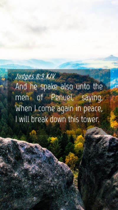 Picture 04 - Judges 8:9 KJV Mobile Phone Wallpaper - And he spake also unto the men of Penuel, saying, - Mobile Bible Verse Wallpaper