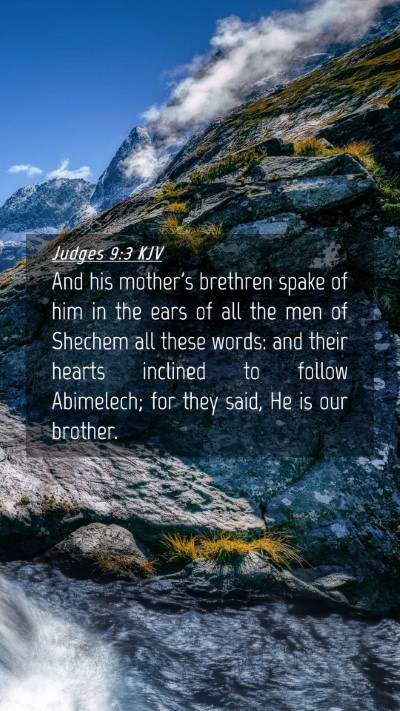 Picture 04 - Judges 9:3 KJV Mobile Phone Wallpaper - And his mother's brethren spake of him in the - Mobile Bible Verse Wallpaper