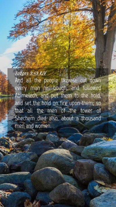 Picture 04 - Judges 9:49 KJV Mobile Phone Wallpaper - And all the people likewise cut down every man - Mobile Bible Verse Wallpaper