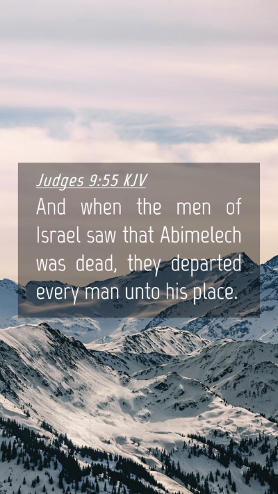 Picture 04 - Judges 9:55 KJV Mobile Phone Wallpaper - And when the men of Israel saw that Abimelech was - Mobile Bible Verse Wallpaper