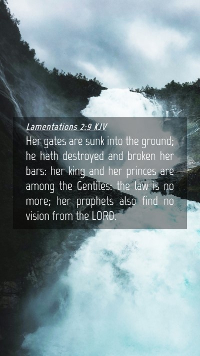 Picture 04 - Lamentations 2:9 KJV Mobile Phone Wallpaper - Her gates are sunk into the ground; he hath - Mobile Bible Verse Wallpaper