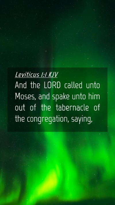 Picture 04 - Leviticus 1:1 KJV Mobile Phone Wallpaper - And the LORD called unto Moses, and spake unto - Mobile Bible Verse Wallpaper