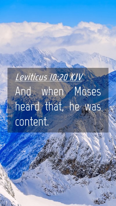 Picture 04 - Leviticus 10:20 KJV Mobile Phone Wallpaper - And when Moses heard that, he was - Mobile Bible Verse Wallpaper