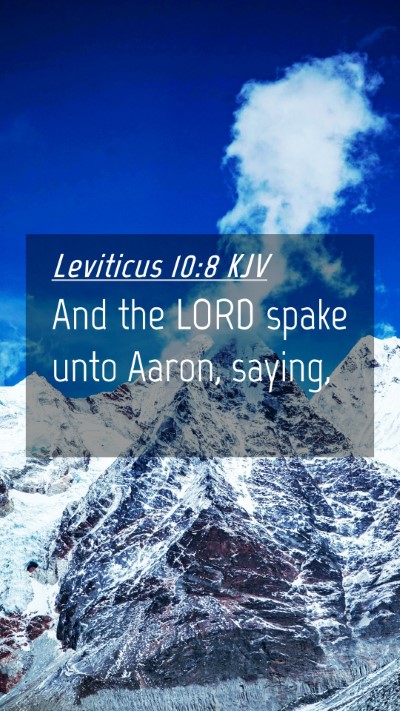 Picture 04 - Leviticus 10:8 KJV Mobile Phone Wallpaper - And the LORD spake unto Aaron, - Mobile Bible Verse Wallpaper