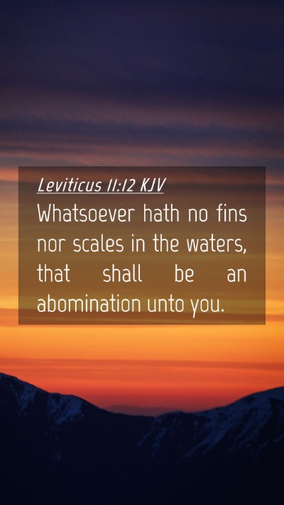 Picture 04 - Leviticus 11:12 KJV Mobile Phone Wallpaper - Whatsoever hath no fins nor scales in the waters, - Mobile Bible Verse Wallpaper