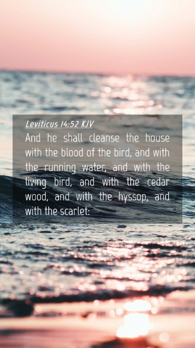 Picture 04 - Leviticus 14:52 KJV Mobile Phone Wallpaper - And he shall cleanse the house with the blood of - Mobile Bible Verse Wallpaper
